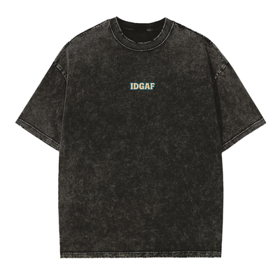 IDGAF Tee-"For the days you really don't care"